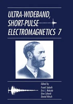 Sabath / Nitsch / Mokole |  Ultra-Wideband, Short-Pulse Electromagnetics 7 | Buch |  Sack Fachmedien