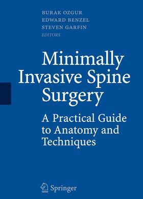 Ozgur / Garfin / Benzel |  Minimally Invasive Spine Surgery | Buch |  Sack Fachmedien