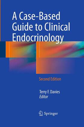 Davies |  A Case-Based Guide to Clinical Endocrinology | Buch |  Sack Fachmedien