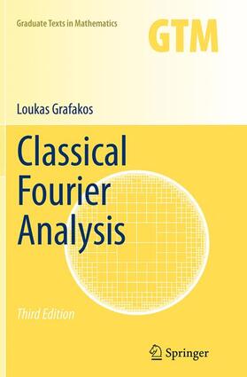 Grafakos |  Classical Fourier Analysis | Buch |  Sack Fachmedien