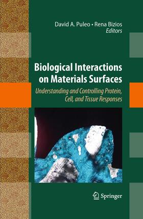 Bizios / Puleo |  Biological Interactions on Materials Surfaces | Buch |  Sack Fachmedien