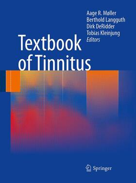 Møller / Kleinjung / Langguth |  Textbook of Tinnitus | Buch |  Sack Fachmedien