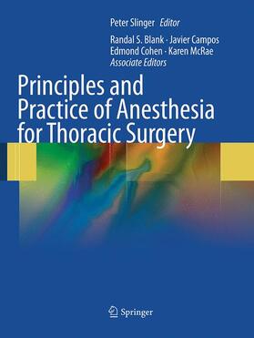 Slinger / Slinger, MD, FRCPC |  Principles and Practice of Anesthesia for Thoracic Surgery | Buch |  Sack Fachmedien