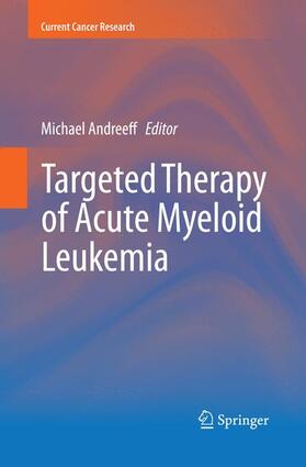 Andreeff |  Targeted Therapy of Acute Myeloid Leukemia | Buch |  Sack Fachmedien