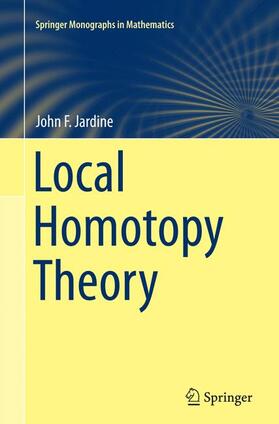 Jardine |  Local Homotopy Theory | Buch |  Sack Fachmedien