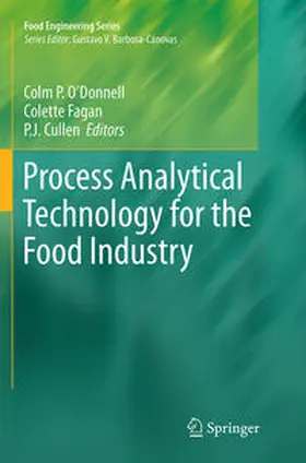 O'Donnell / Cullen / Fagan |  Process Analytical Technology for the Food Industry | Buch |  Sack Fachmedien