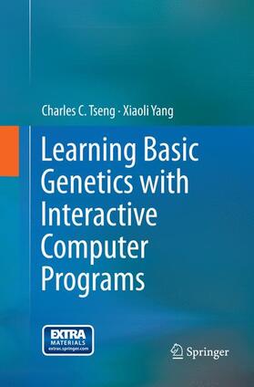 Yang / Tseng |  Learning Basic Genetics with Interactive Computer Programs | Buch |  Sack Fachmedien