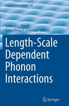 Srivastava / Shindé |  Length-Scale Dependent Phonon Interactions | Buch |  Sack Fachmedien