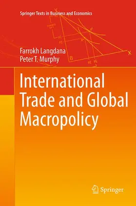 Murphy / Langdana |  International Trade and Global Macropolicy | Buch |  Sack Fachmedien