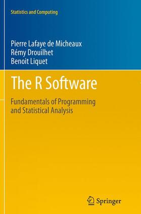 Lafaye de Micheaux / Liquet / Drouilhet |  The R Software | Buch |  Sack Fachmedien