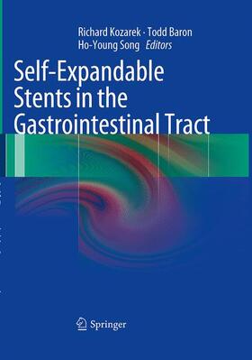 Kozarek / Song / Baron |  Self-Expandable Stents in the Gastrointestinal Tract | Buch |  Sack Fachmedien