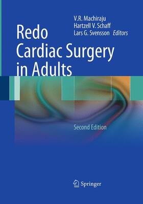 Machiraju / Svensson / Schaff |  Redo Cardiac Surgery in Adults | Buch |  Sack Fachmedien