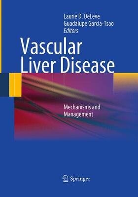 Garcia-Tsao / DeLeve |  Vascular Liver Disease | Buch |  Sack Fachmedien
