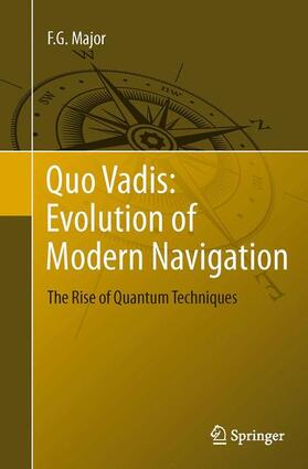 Major |  Quo Vadis: Evolution of Modern Navigation | Buch |  Sack Fachmedien