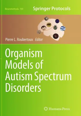 Roubertoux |  Organism Models of Autism Spectrum Disorders | Buch |  Sack Fachmedien