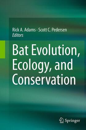 Pedersen / Adams |  Bat Evolution, Ecology, and Conservation | Buch |  Sack Fachmedien