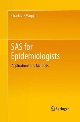 DiMaggio |  SAS for Epidemiologists | Buch |  Sack Fachmedien