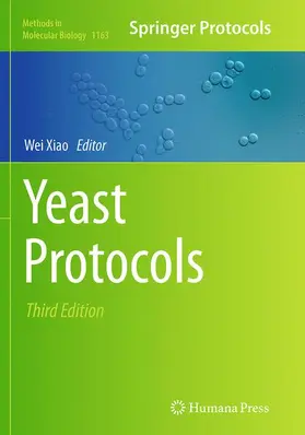 Xiao | Yeast Protocols | Buch | 978-1-4939-4277-0 | sack.de