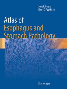 Appelman / Owens |  Atlas of Esophagus and Stomach Pathology | Buch |  Sack Fachmedien