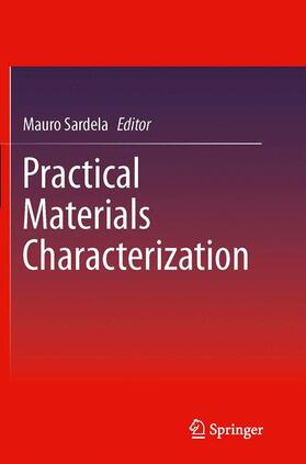 Sardela |  Practical Materials Characterization | Buch |  Sack Fachmedien
