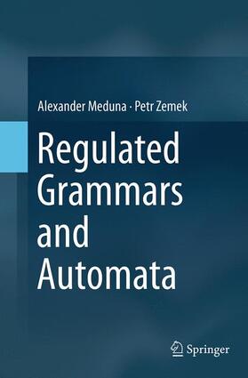 Zemek / Meduna |  Regulated Grammars and Automata | Buch |  Sack Fachmedien