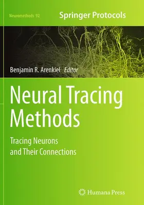 Arenkiel |  Neural Tracing Methods | Buch |  Sack Fachmedien