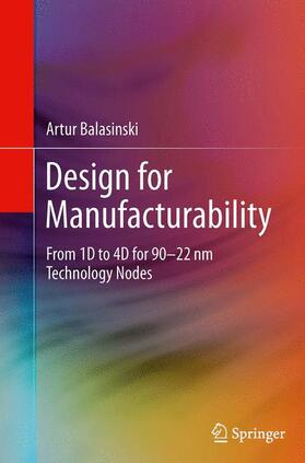 Balasinski |  Design for Manufacturability | Buch |  Sack Fachmedien