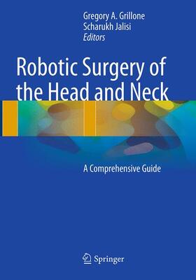 Jalisi / Grillone |  Robotic Surgery of the Head and Neck | Buch |  Sack Fachmedien