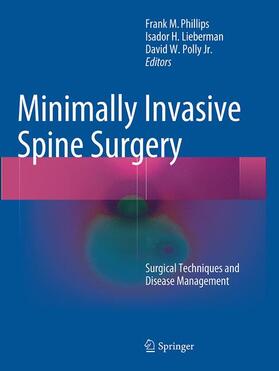 Phillips / Polly / Lieberman |  Minimally Invasive Spine Surgery | Buch |  Sack Fachmedien