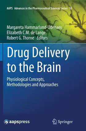 Hammarlund-Udenaes / Thorne / de Lange |  Drug Delivery to the Brain | Buch |  Sack Fachmedien