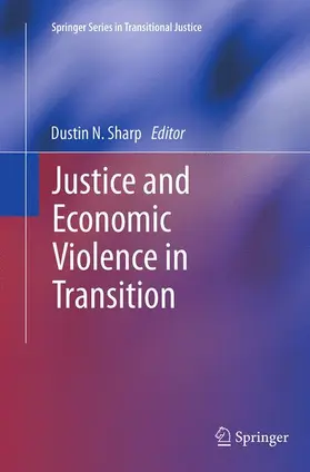 Sharp |  Justice and Economic Violence in Transition | Buch |  Sack Fachmedien