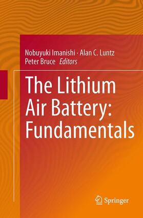Imanishi / Bruce / Luntz |  The Lithium Air Battery | Buch |  Sack Fachmedien