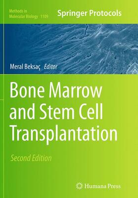 Beksaç |  Bone Marrow and Stem Cell Transplantation | Buch |  Sack Fachmedien