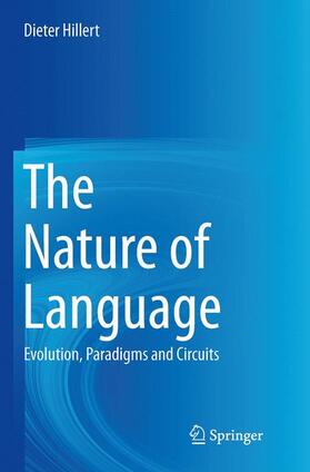 Hillert |  The Nature of Language | Buch |  Sack Fachmedien