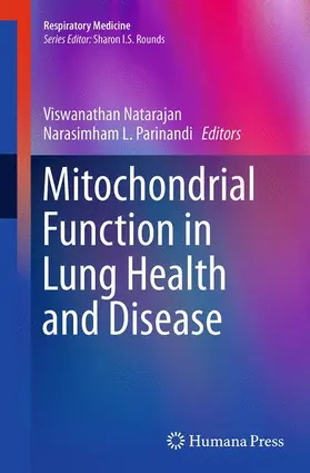 Parinandi / Natarajan |  Mitochondrial Function in Lung Health and Disease | Buch |  Sack Fachmedien