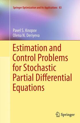 Deriyeva / Knopov |  Estimation and Control Problems for Stochastic Partial Differential Equations | Buch |  Sack Fachmedien