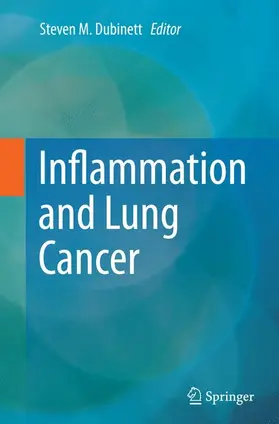 Dubinett |  Inflammation and Lung Cancer | Buch |  Sack Fachmedien