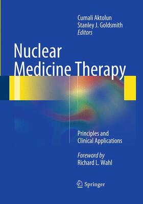Goldsmith / Aktolun |  Nuclear Medicine Therapy | Buch |  Sack Fachmedien