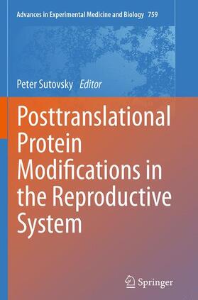 Sutovsky |  Posttranslational Protein Modifications in the Reproductive System | Buch |  Sack Fachmedien