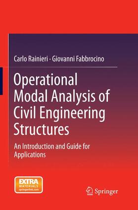 Fabbrocino / Rainieri |  Operational Modal Analysis of Civil Engineering Structures | Buch |  Sack Fachmedien