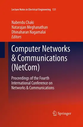 Chaki / Nagamalai / Meghanathan | Computer Networks & Communications (NetCom) | Buch | 978-1-4939-4603-7 | sack.de