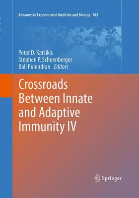 Katsikis / Pulendran / Schoenberger |  Crossroads Between Innate and Adaptive Immunity IV | Buch |  Sack Fachmedien