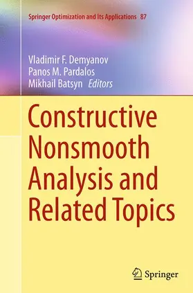 Demyanov / Batsyn / Pardalos |  Constructive Nonsmooth Analysis and Related Topics | Buch |  Sack Fachmedien