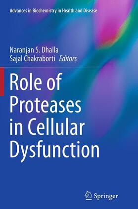 Chakraborti / Dhalla |  Role of Proteases in Cellular Dysfunction | Buch |  Sack Fachmedien