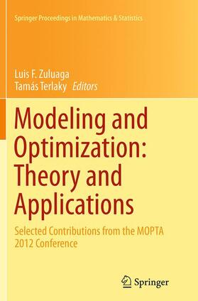 Zuluaga / Terlaky |  Modeling and Optimization: Theory and Applications | Buch |  Sack Fachmedien
