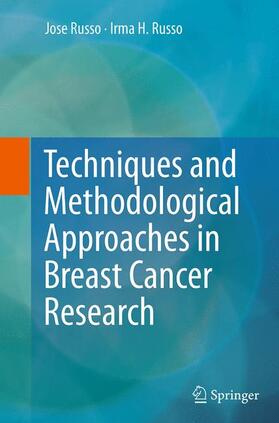 Russo |  Techniques and Methodological Approaches in Breast Cancer Research | Buch |  Sack Fachmedien