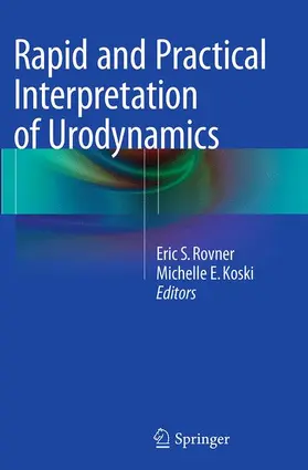 Koski / Rovner |  Rapid and Practical Interpretation of Urodynamics | Buch |  Sack Fachmedien