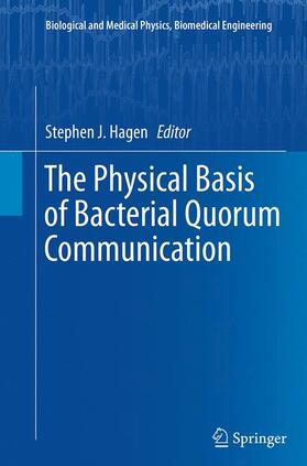 Hagen |  The Physical Basis of Bacterial Quorum Communication | Buch |  Sack Fachmedien
