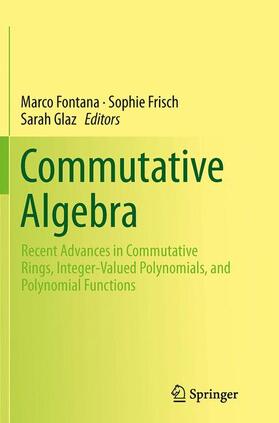 Fontana / Glaz / Frisch |  Commutative Algebra | Buch |  Sack Fachmedien
