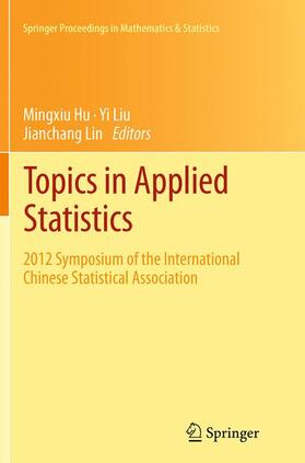 Hu / Lin / Liu | Topics in Applied Statistics | Buch | 978-1-4939-4749-2 | sack.de